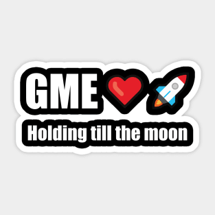 Gamestop gme holding untill the moon Sticker